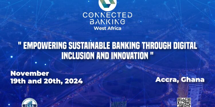 Accra to host 18th Connected Banking Summit & Innovation Excellence Awards on November 19-20