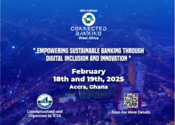 BoG, Absa, Access Bank, and Ecobank executives headline the 18th Edition of the Connected Banking Summit 2025