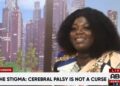 “People See Children with Cerebral Palsy and Think They Are Pitiful, But My Child Is a Blessing”— Ellen Affam-Dadzie Urges Shift from Pity to Acceptance